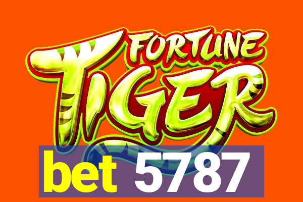 bet 5787
